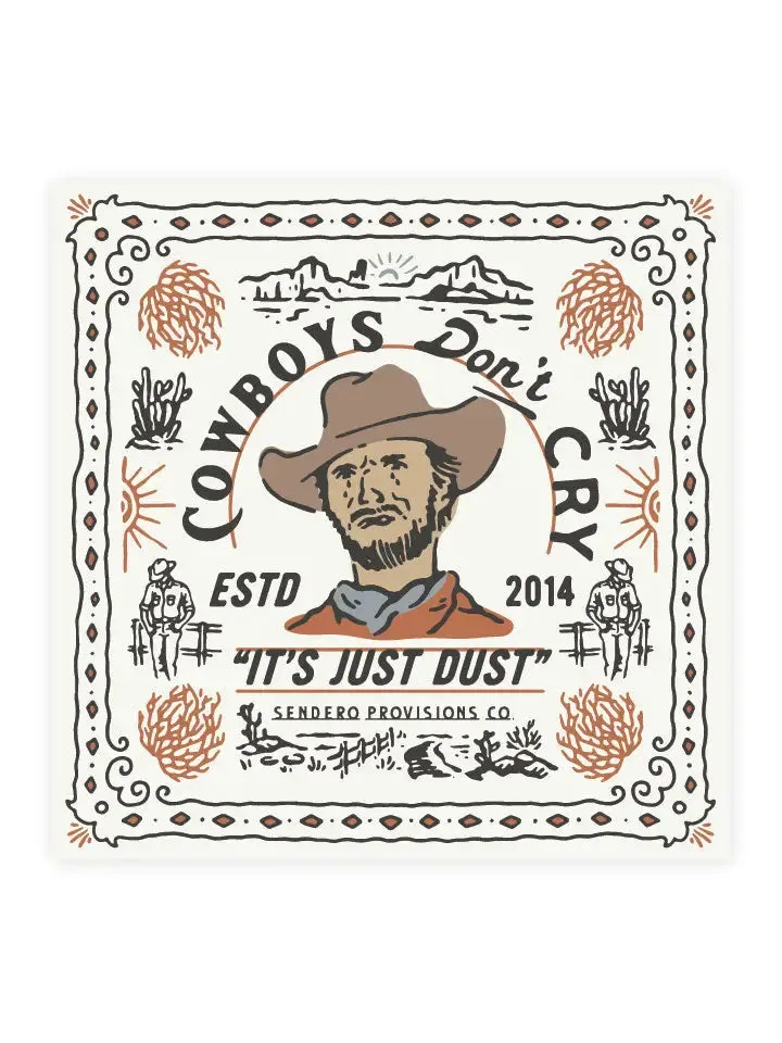 Bandana | Sendero Provisions | Cowboys Don't Cry | Pre Order